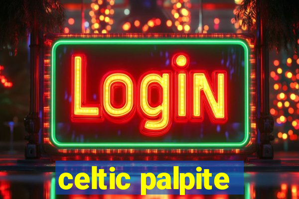 celtic palpite